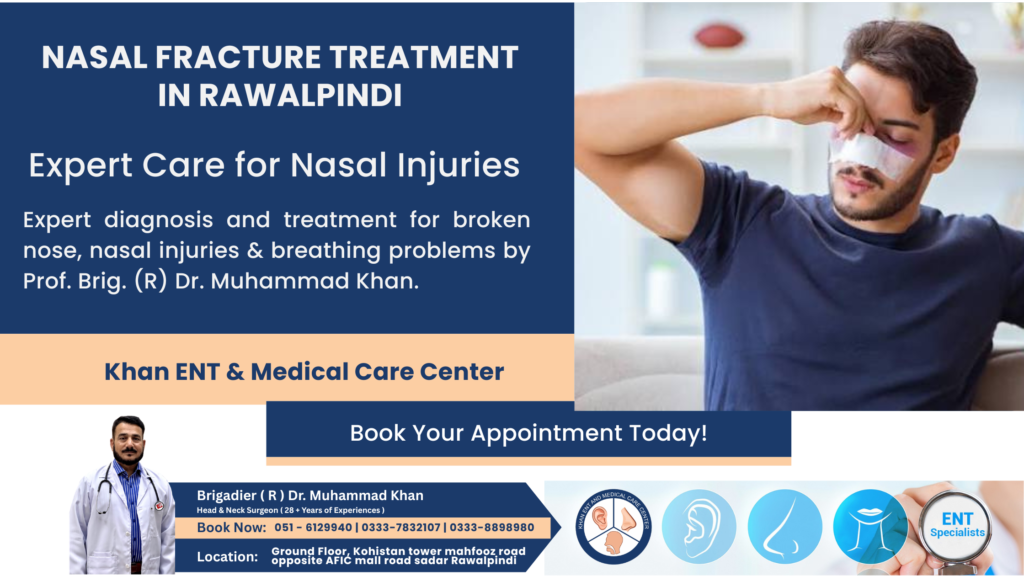 Nasal Fracture Treatment in Rawalpindi