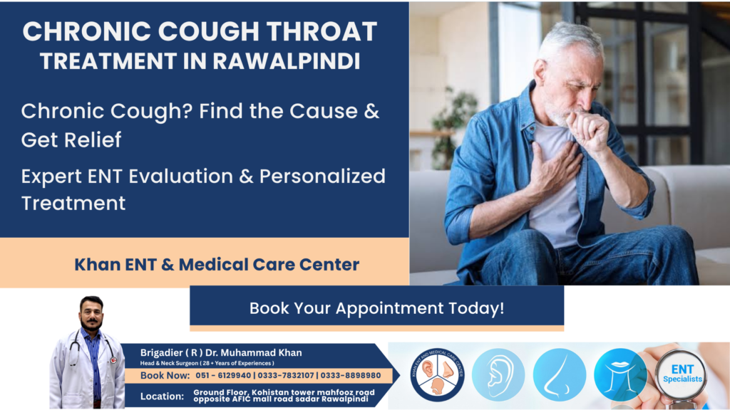 Chronic Cough Throat Treatment in Rawalpindi