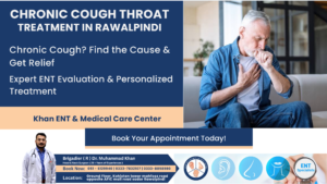 Chronic Cough Throat Treatment in Rawalpindi